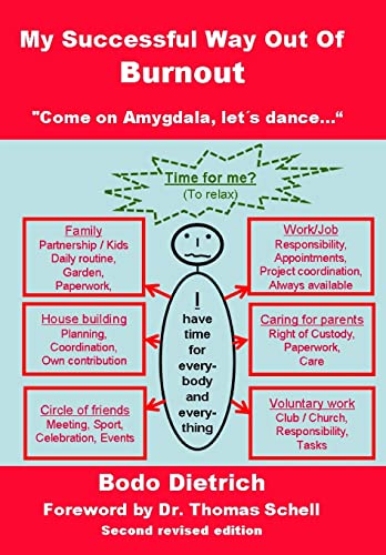 Stock image for My Successful Way Out Of Burnout: "Come on Amygdala, let`s dance." for sale by THE SAINT BOOKSTORE