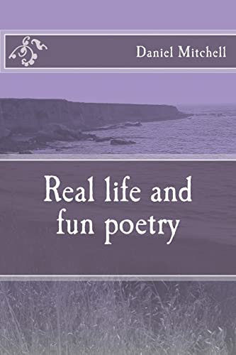 Stock image for Real life and fun poetry for sale by WorldofBooks