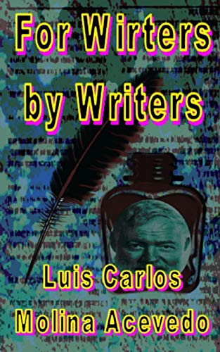 Imagen de archivo de For Writers by Writers a la venta por THE SAINT BOOKSTORE