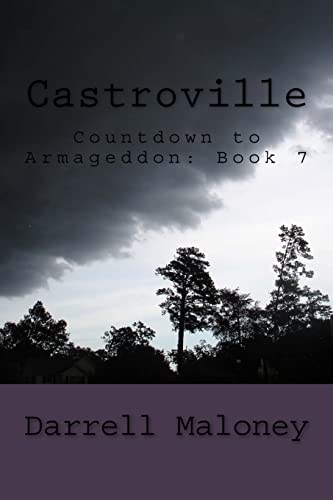 Stock image for Castroville: Countdown to Armageddon: Book 7 for sale by Black Tree Books