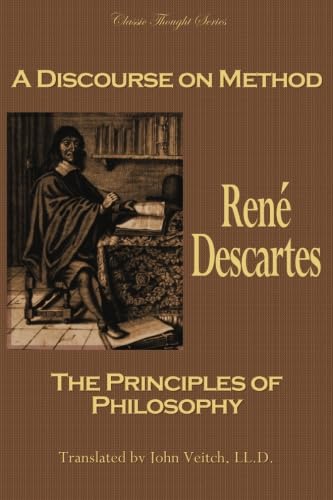 Stock image for A Discourse on Method (and) The Principles of Philosophy (Classic Thought Series) for sale by Revaluation Books