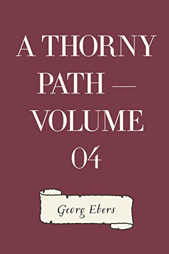 Stock image for A Thorny Path: Vol 4 for sale by Revaluation Books