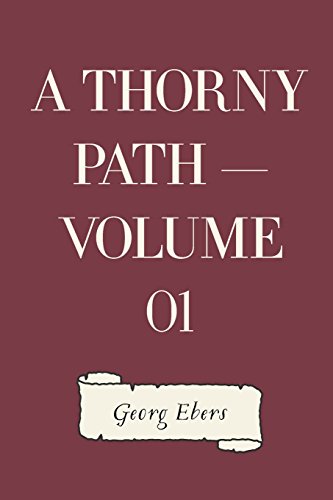 Stock image for A Thorny Path: Vol 1 for sale by Revaluation Books