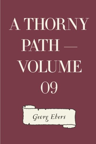 Imagen de archivo de A Thorny Path: Vol 9 a la venta por Revaluation Books