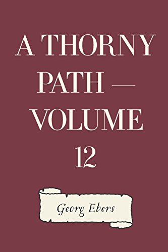 Imagen de archivo de A Thorny Path: Vol 12 a la venta por Revaluation Books