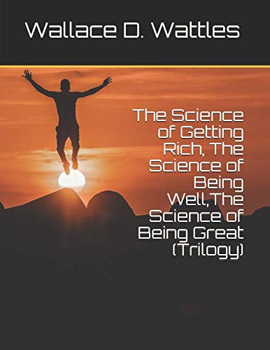 Stock image for The Science of Getting Rich, The Science of Being Well,The Science of Being Great (Trilogy) for sale by WorldofBooks