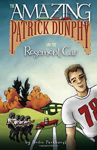 9781522965978: The Amazing Patrick Dunphy and the Rosemont Car: Volume 1