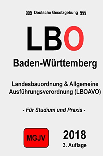 9781522968405: Landesbauordnung fr Baden-Wrttemberg (LBO): LBO BaW