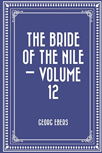 Stock image for The Bride of the Nile: Vol 12 for sale by Revaluation Books