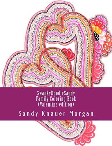 Stock image for SwankyDoodleSandy Family Coloring Book: Valentine Edition for sale by THE SAINT BOOKSTORE