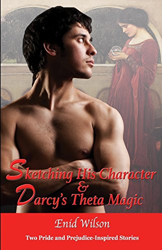 Stock image for Sketching His Character and Darcy's Theta Magic: Steamy Darcy Box Set for sale by Revaluation Books