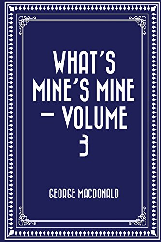 Stock image for What's Mine's Mine: Vol 3 for sale by Revaluation Books