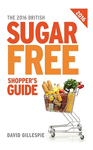 Stock image for The 2016 British Sugar Free Shopper's Guide for sale by WorldofBooks