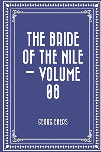 9781522981961: The Bride of the Nile — Volume 08