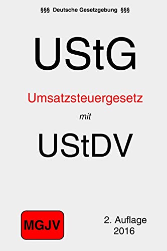 Beispielbild fr Umsatzsteuergesetz mit Umsatzsteuer-Durchfuhrungsverordnung: UStG und UStDV zum Verkauf von THE SAINT BOOKSTORE