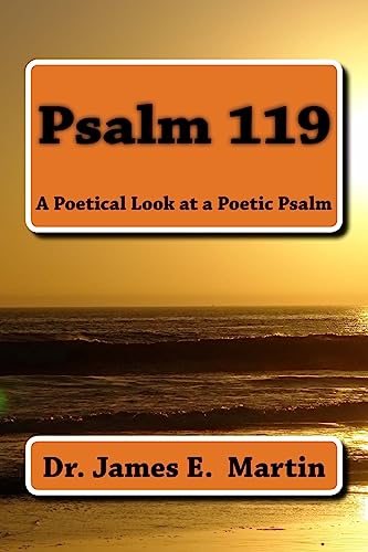 Stock image for Psalm 119: A Poetical Look at a Poetic Psalm for sale by Lucky's Textbooks