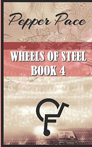 Imagen de archivo de Wheels of Steel Book 4: Wheels of Steel a la venta por THE SAINT BOOKSTORE