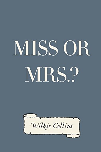 Stock image for Miss or Mrs.? for sale by Revaluation Books