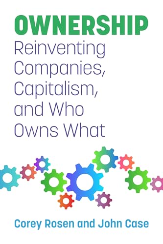 Beispielbild fr Ownership: Reinventing Companies, Capitalism, and Who Owns What zum Verkauf von BooksRun