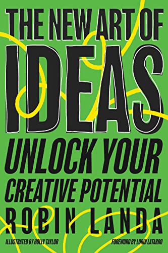 Stock image for The New Art of Ideas: Unlock Your Creative Potential for sale by HPB-Red