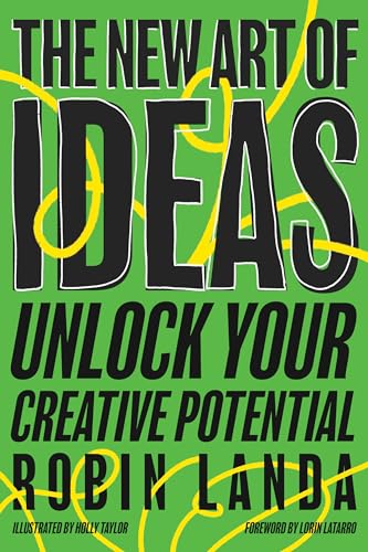 Stock image for The New Art of Ideas: Unlock Your Creative Potential for sale by HPB-Red