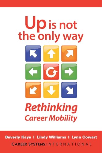 9781523083480: Up Is Not the Only Way: Rethinking Career Mobility