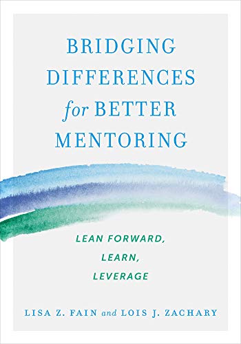 Beispielbild fr Bridging Differences for Better Mentoring zum Verkauf von BooksRun
