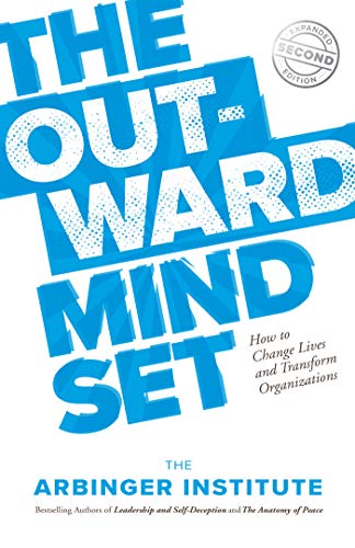 Beispielbild fr The Outward Mindset: Seeing Beyond Ourselves zum Verkauf von AwesomeBooks