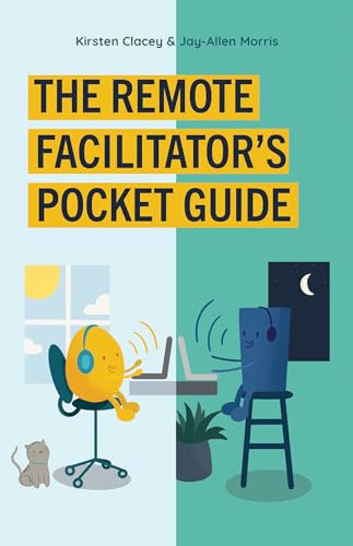 Stock image for The Remote Facilitators Pocket Guide for sale by Goodwill Books