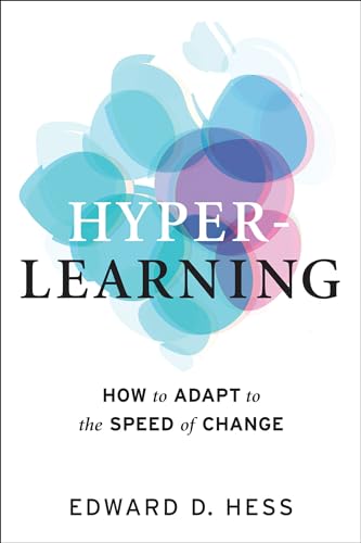 Stock image for Hyper-Learning: How to Adapt to the Speed of Change for sale by Dream Books Co.