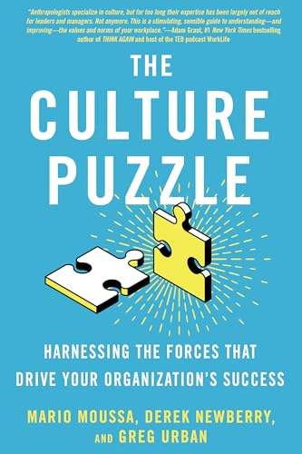 Stock image for The Culture Puzzle : Harnessing the Forces That Drive Your Organization's Success for sale by Better World Books