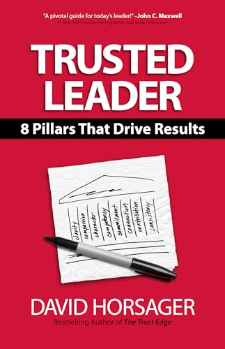 Beispielbild fr Trusted Leader : 8 Pillars That Drive Results zum Verkauf von Better World Books