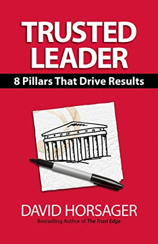 Stock image for Trusted Leader: 8 Pillars That Drive Results for sale by Goodwill of Colorado