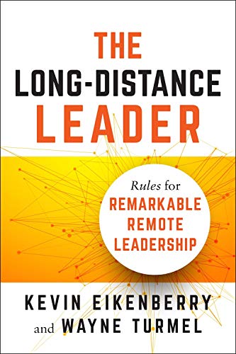 Beispielbild fr The Long-Distance Leader: Rules for Remarkable Remote Leadership zum Verkauf von ThriftBooks-Dallas