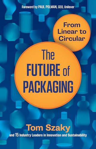 Imagen de archivo de The Future of Packaging: From Linear to Circular a la venta por Goodwill Books