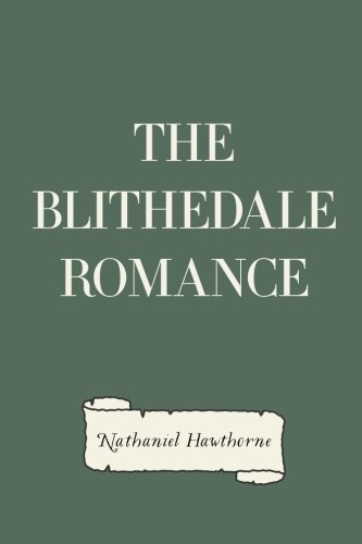Imagen de archivo de The Blithedale Romance a la venta por RiLaoghaire