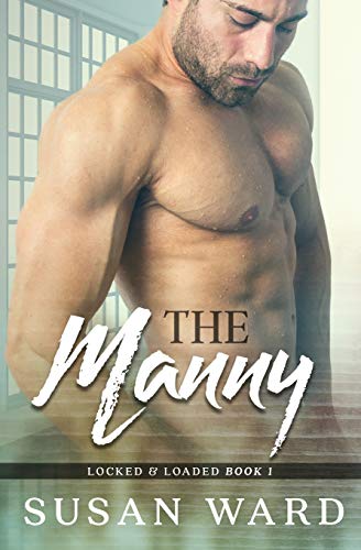 Stock image for The Manny: Volume 1 (Locked & Loaded Series) for sale by WorldofBooks