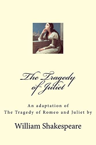 Stock image for The Tragedy of Juliet for sale by THE SAINT BOOKSTORE