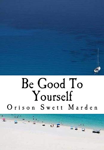 9781523213214: Be Good To Yourself