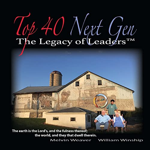 Stock image for The Legacy of Leaders - Top 40 Next Gen for sale by THE SAINT BOOKSTORE