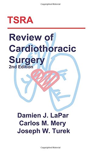 Beispielbild fr TSRA Review of Cardiothoracic Surgery (2nd Edition) zum Verkauf von Half Price Books Inc.