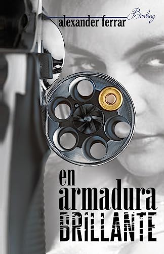 9781523218110: En Armadura Brillante: Volume 1