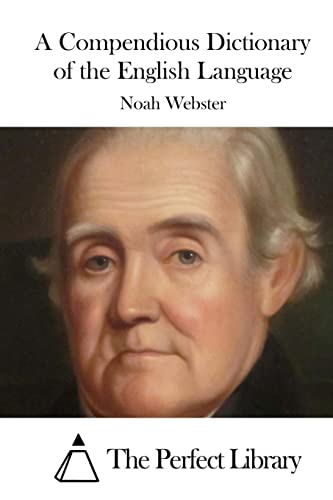 9781523224081: A Compendious Dictionary of the English Language