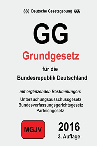 GG: Grundgesetz für die Bundesrepublik Deutschland - M.G.J.V, Redaktion, M.G.J.V, Verlag