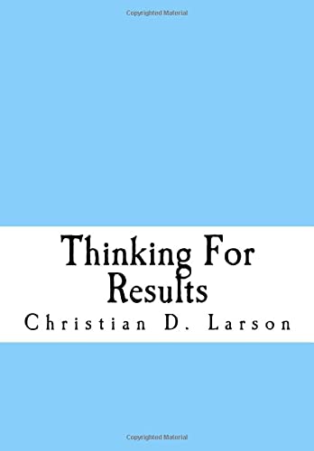 9781523232727: Thinking For Results