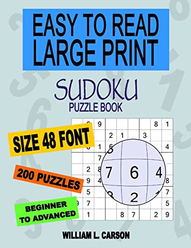 Beispielbild fr Easy To Read Large Print Sudoku: 200 Easy to Hard Puzzles zum Verkauf von THE SAINT BOOKSTORE