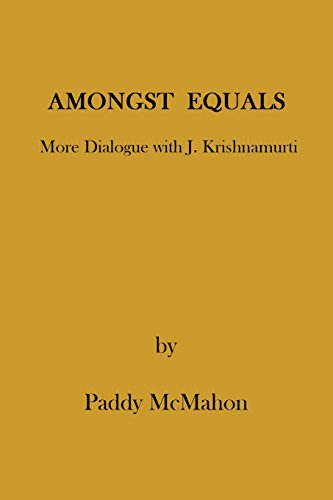 Stock image for Amongst Equals: More Dialogue with J. Krishnamurti: Volume 2 for sale by Revaluation Books