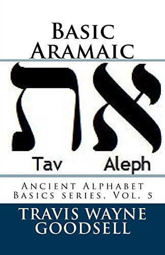 

Basic Aramaic (Ancient Alphabet Basics)