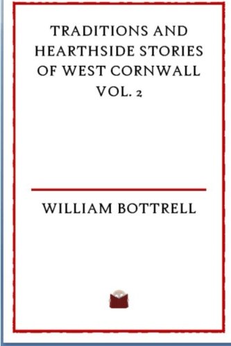 Beispielbild fr Traditions and Hearthside Stories of West Cornwall Vol. 2 zum Verkauf von Revaluation Books