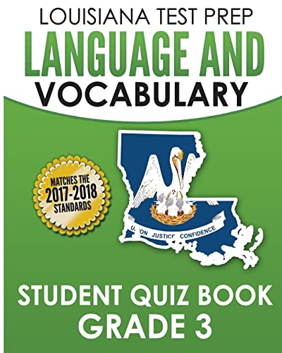 Imagen de archivo de Louisiana Test Prep Language & Vocabulary Student Quiz Book Grade 3: Covers Revising, Editing, Vocabulary, Spelling, and Grammar a la venta por THE SAINT BOOKSTORE